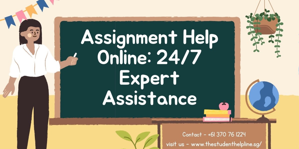 Assignment Help Online: 24/7 Expert Assistance
