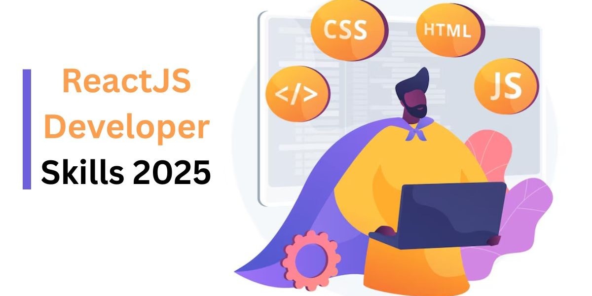 Essential Skills Every ReactJS Developer Must H