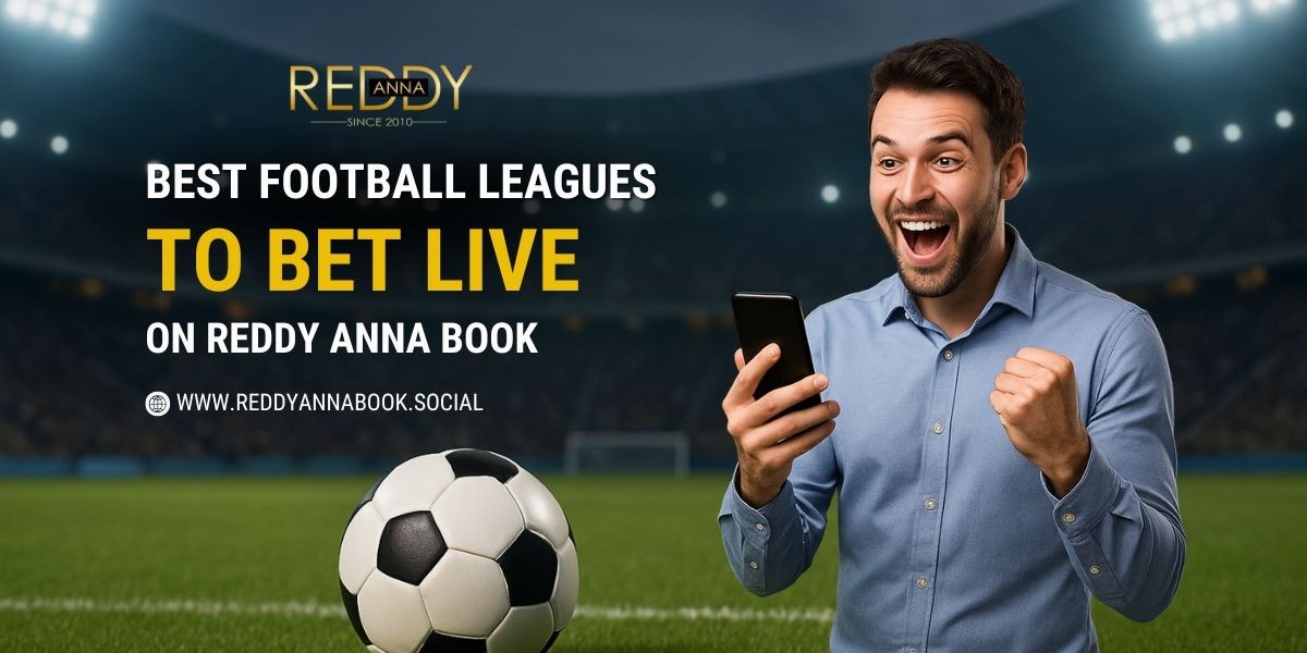 Best Football Leagues to Bet Live on Reddy Anna