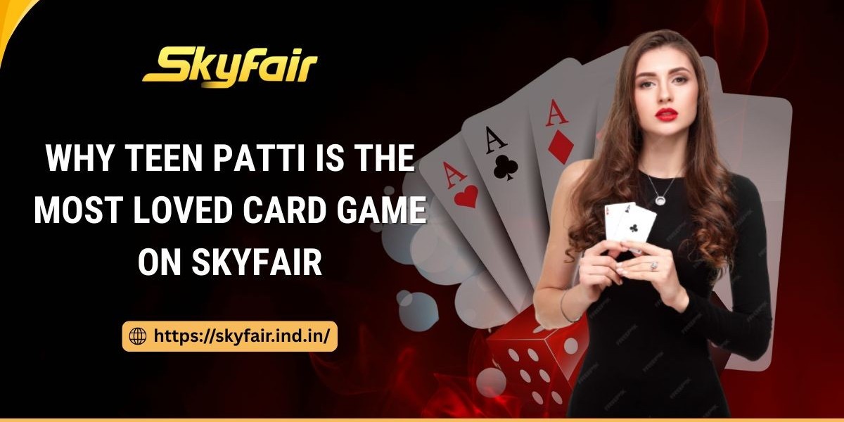 Why Teen Patti is the Most Loved Card Game