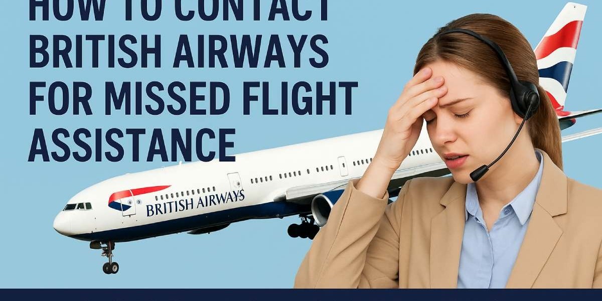 How to Contact British Airways Missed Flight