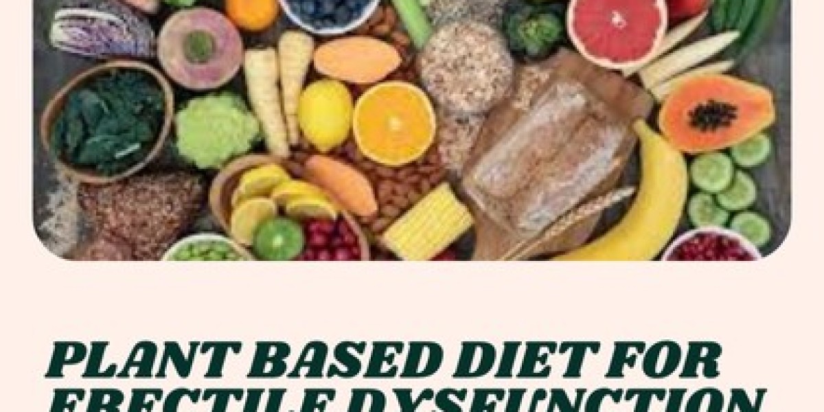 Plant based diet for erectile dysfunction