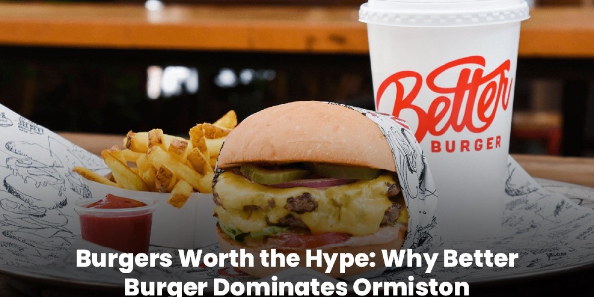 Burgers Worth the Hype: Why Better Burger Domin