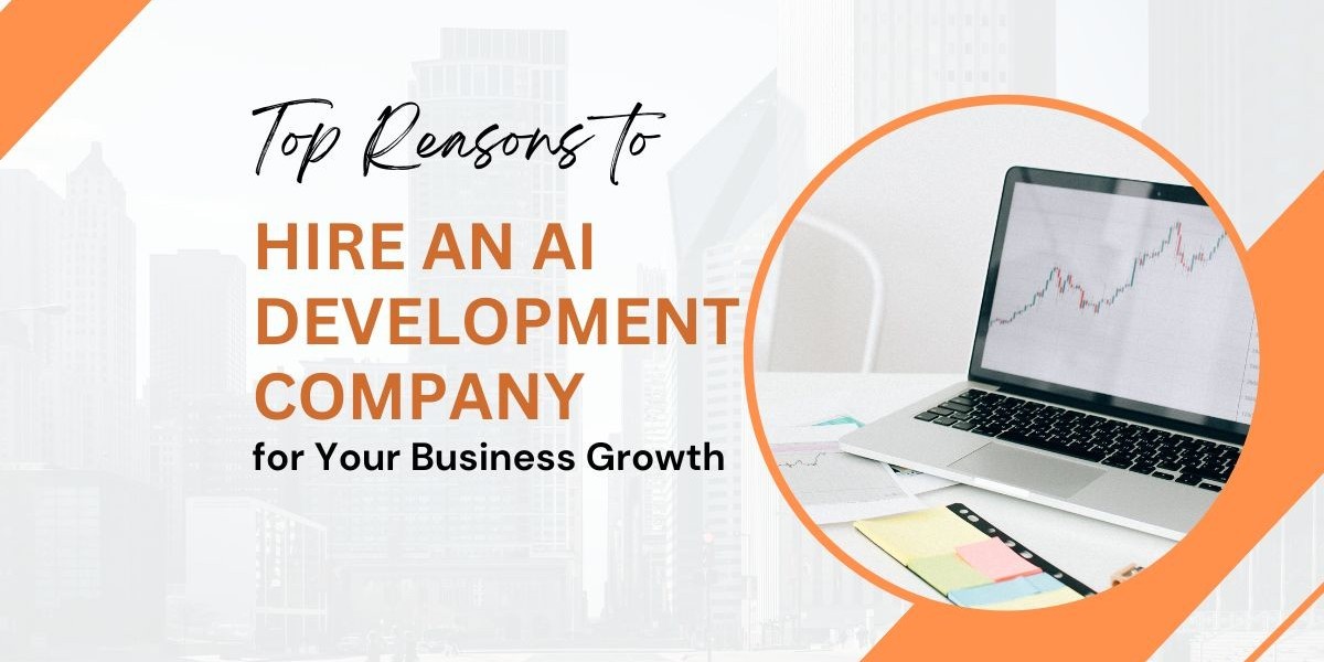 Top Reasons to Hire an AI Development Company