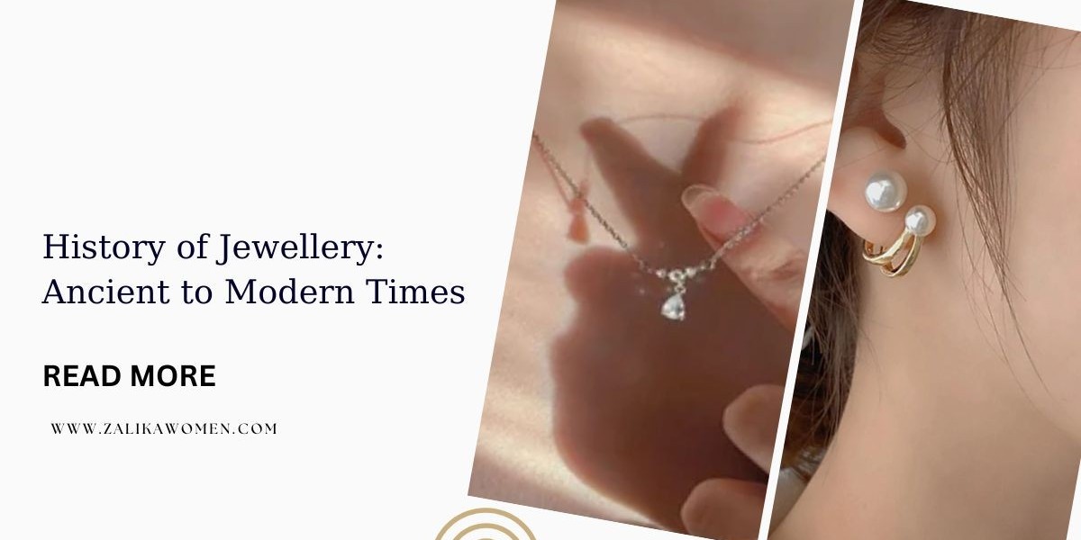 History of Jewellery: Ancient to Modern Times