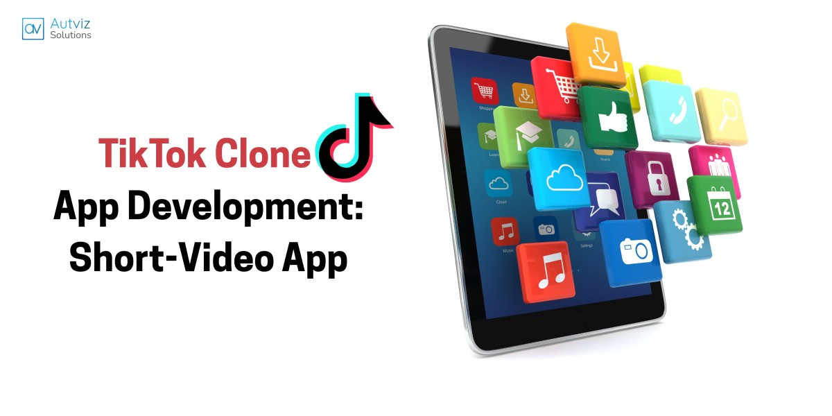 TikTok Clone App Development: Short-Video App