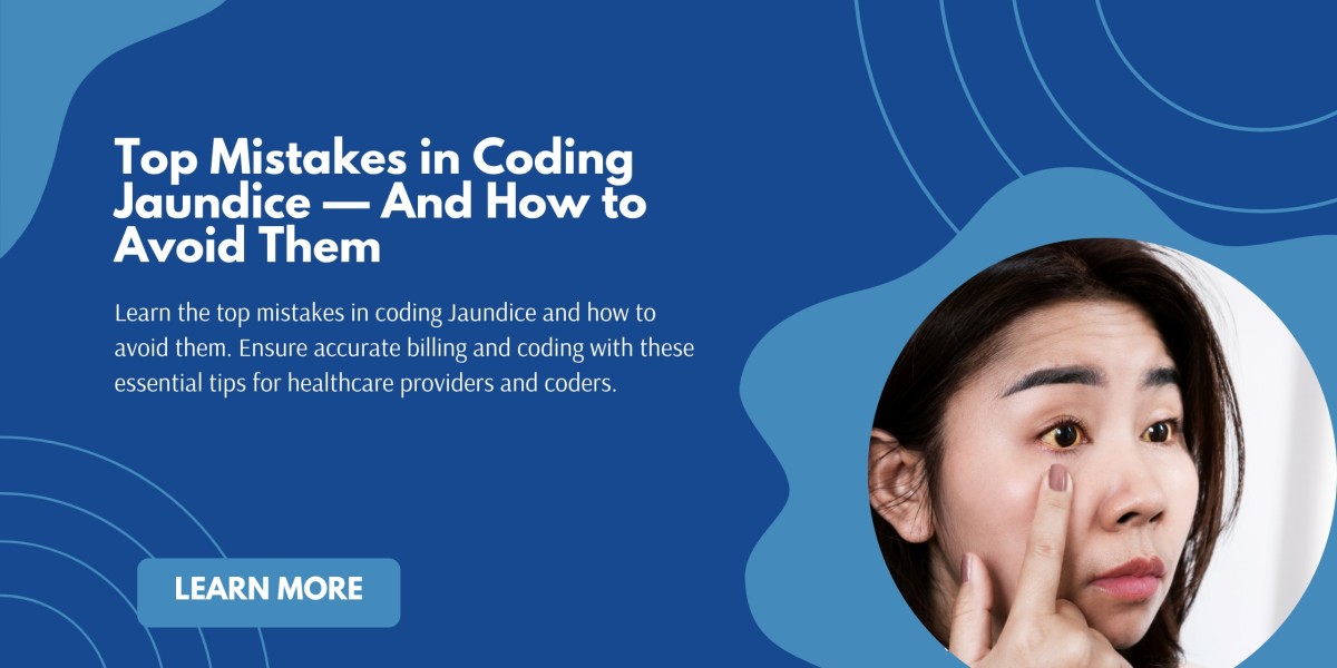 Top Mistakes in Coding Jaundice