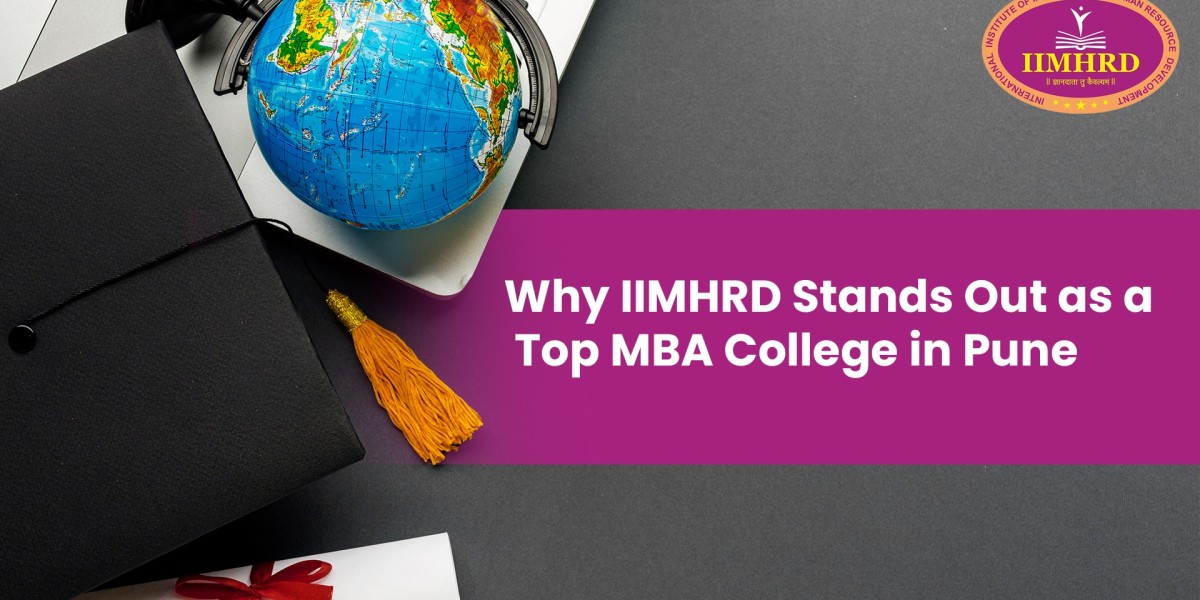 Why IIMHRD Stands Out Among Pune's MBA Colleges