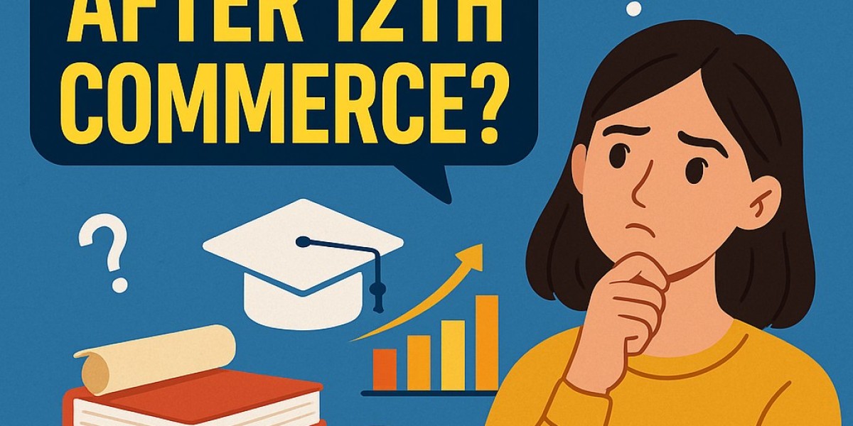 Best Course After 12th Commerce: Top Career